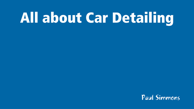All about Car Detailing