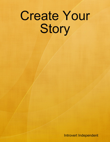 Create Your Story