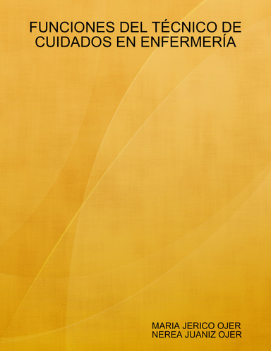FUNCIONES DEL TÉCNICO DE CUIDADOS EN ENFERMERÍA