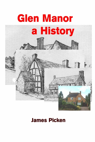Glen Manor - a History