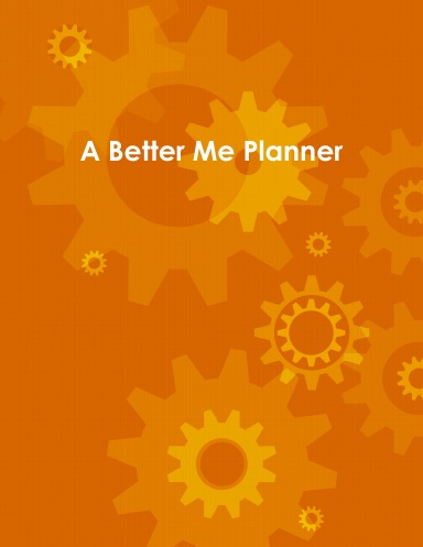 A Better Me Planner