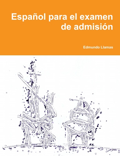 Español para el examen de admisión