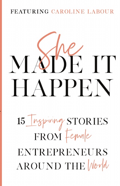 She Made It Happen