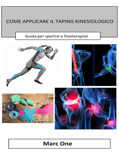 COME APPLICARE IL TAPING KINESIOLOGICO