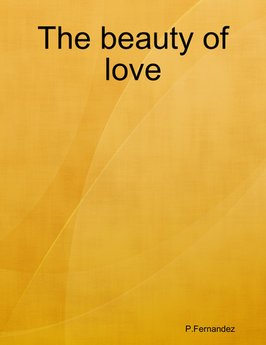 The beauty of love