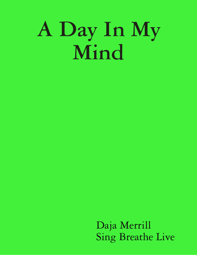 A Day In My Mind