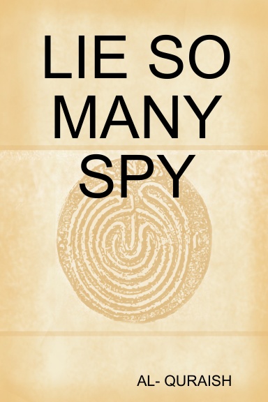 LIE SO MANY SPY