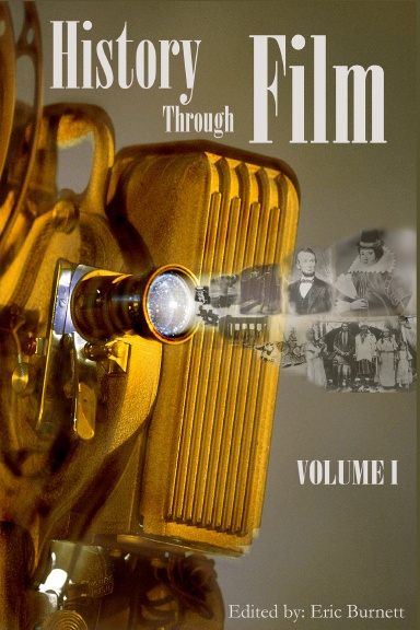 History through Film: Volume I