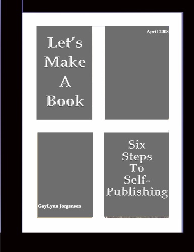 Six Steps to Self-Publishing