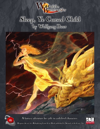 War of the Burning Sky #10: Sleep, Ye Cursed Child