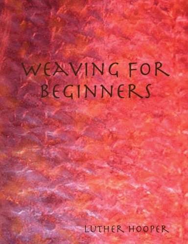 Weaving for Beginners