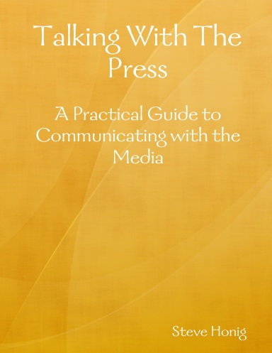 Talking With The Press