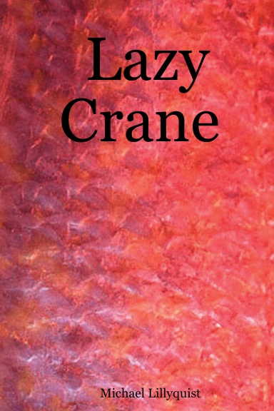 Lazy Crane