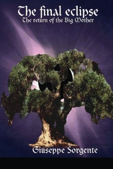 The final eclipse (The return of the Big Mother)