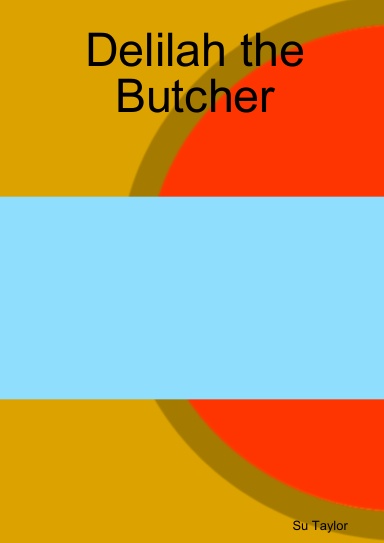 Delilah the Butcher
