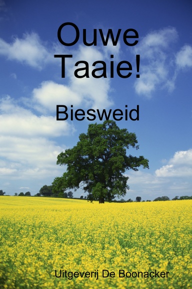Ouwe Taaie!