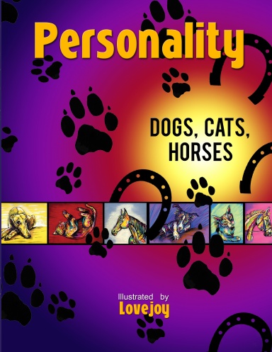 Personality: Cats, Dogs, & Horses