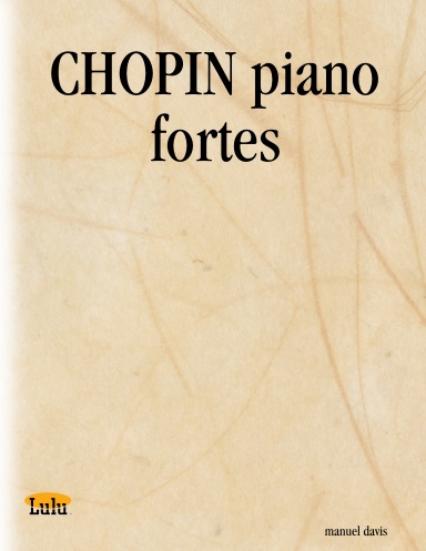 CHOPIN piano fortes