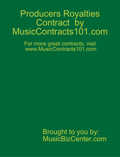 Producers Royalties Contract  by MusicContracts101.com