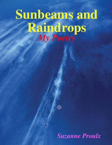 Sunbeams and Raindrops