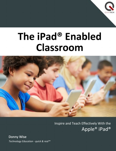 The iPad Enabled Classroom