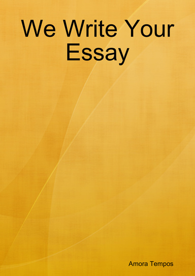 We Write Your Essay