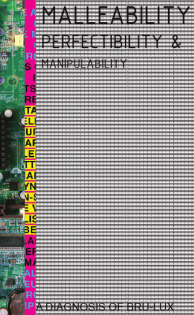 Malleability, Perfectibility and Manipulability.