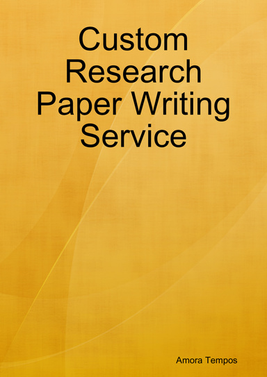 Custom Research Paper Writing Service