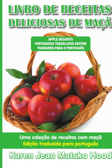 Apple Delights, Translated Portuguese Edition