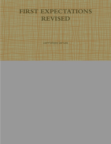 FIRST EXPECTATIONS REVISED