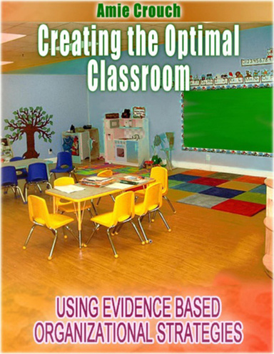 Creating the Optimal Classroom