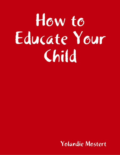 How to Educate Your Child