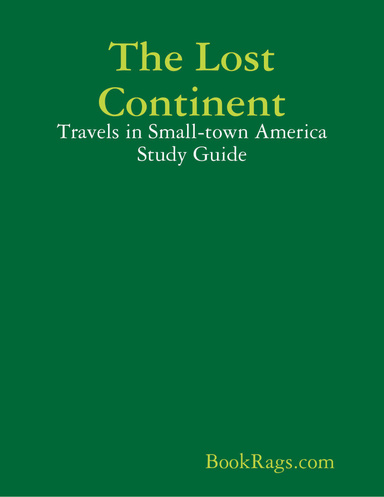 The Lost Continent Travels In Small Town America Study Guide