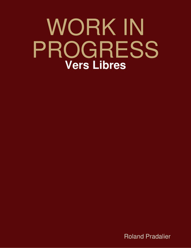 WORK IN PROGRESS - Vers Libres