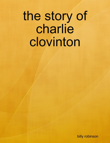 the story of charlie clovinton