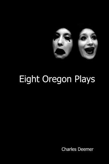 Eight Oregon Plays