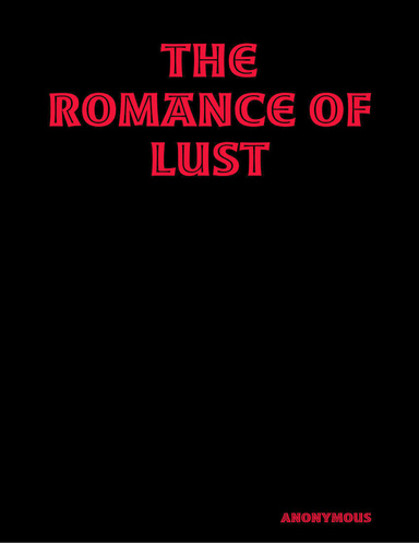 The Romance of Lust