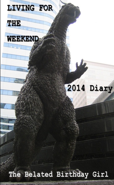 Living For The Weekend: 2014 Diary
