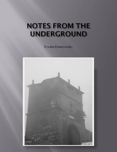 Notes from the Underground