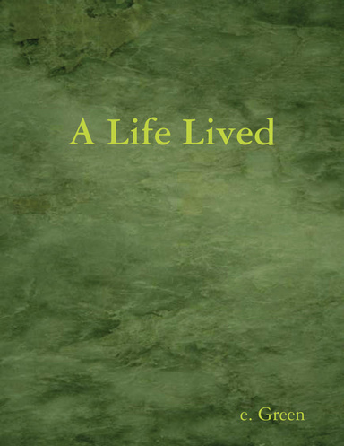 A Life Lived