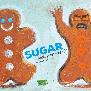 Sugar: Sickly or Sweet