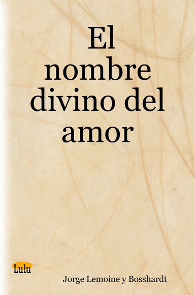 El nombre divino del amor