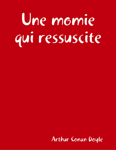 Une momie qui ressuscite