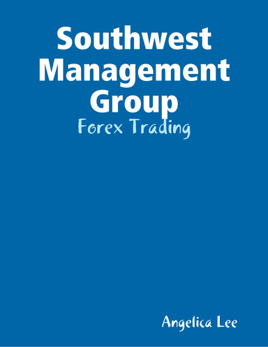 Southwest Management Group: Forex Trading