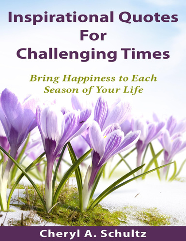 Inspirational Quotes For Challenging Times (With Images)