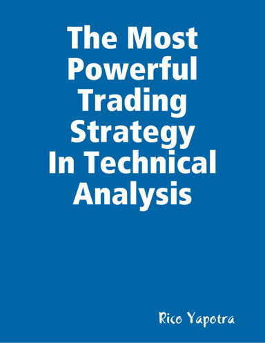 The Most Powerful Trading Strategy