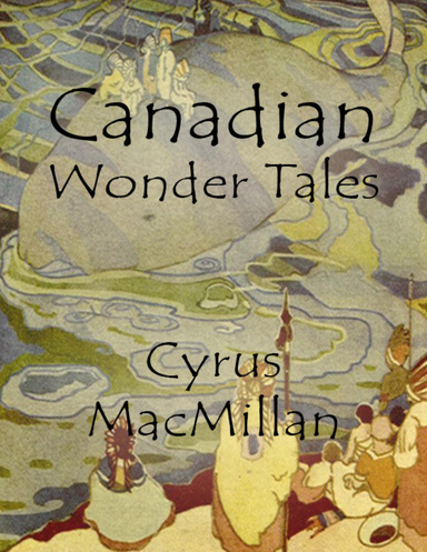 Canadian Wonder Tales