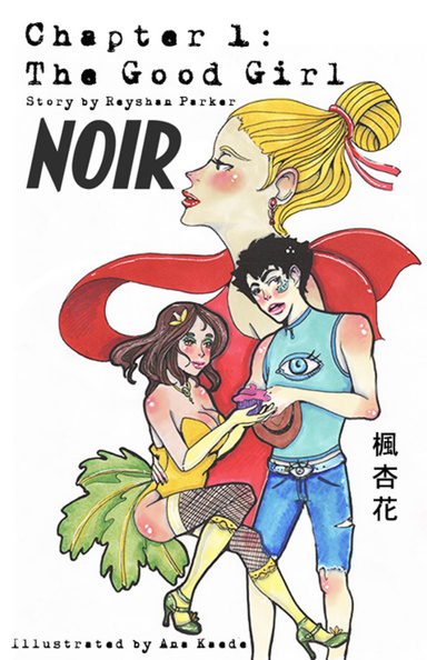 NOIR Chapter 1 "The Good Girl"