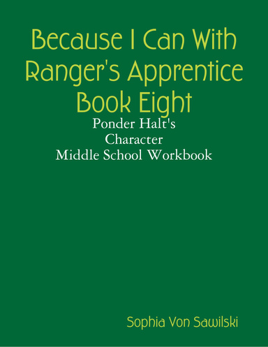 Because I Can With Ranger's Apprentice Book Eight: Ponder Halt's Character