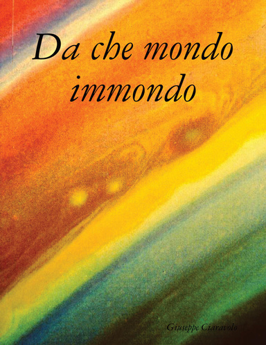 Da che mondo immondo